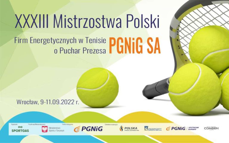 W dniach 8-11 września br. na kortach Olimpijskiego Clubu we Wrocławiu odbędą się XXXIII Mistrzostwa Polski Firm Energetycznych w Tenisie o Puchar Prezesa PGNiG SA.