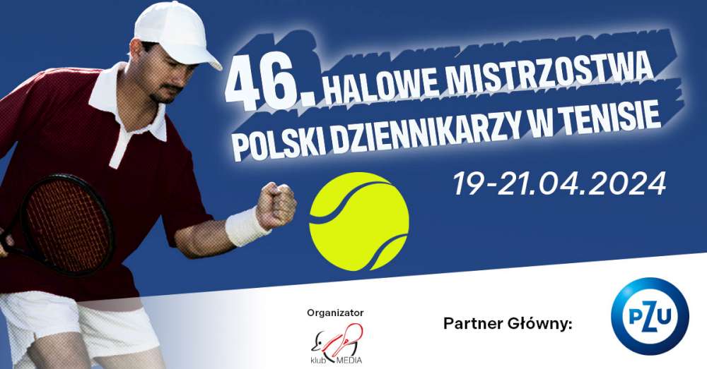 Oficjalny plakat 46. Halowych Mistrzostw Polski Dziennikarzy w Tenisie.